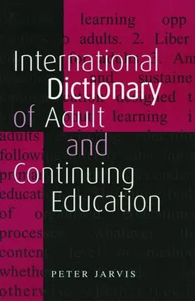 Jarvis |  An International Dictionary of Adult and Continuing Education | Buch |  Sack Fachmedien