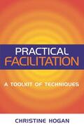 Hogan |  Practical Facilitation | Buch |  Sack Fachmedien