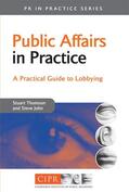 Thomson / John |  Public Affairs in Practice | Buch |  Sack Fachmedien