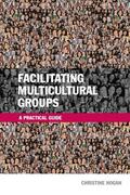 Hogan |  Facilitating Multicultural Groups | Buch |  Sack Fachmedien