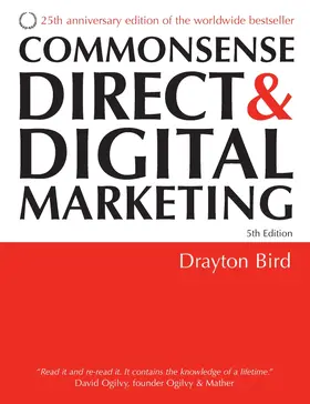 Bird | Commonsense Direct & Digital Marketing | Buch | 978-0-7494-4760-1 | www.sack.de