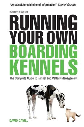 Cavill |  Running Your Own Boarding Kennels | Buch |  Sack Fachmedien