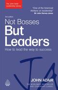 Adair |  Not Bosses But Leaders | Buch |  Sack Fachmedien