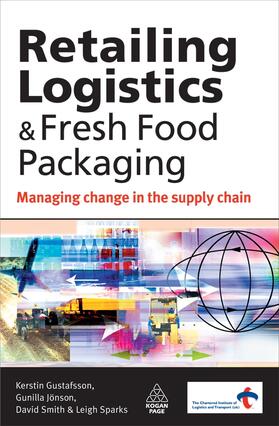 Gustafsson / Jönson / Smith | Retailing Logistics & Fresh Food Packaging | Buch | 978-0-7494-5517-0 | sack.de