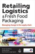 Gustafsson / Jönson / Smith |  Retailing Logistics & Fresh Food Packaging | Buch |  Sack Fachmedien