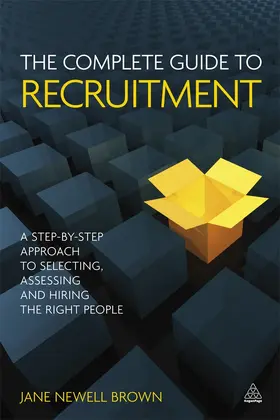 Newell Brown |  Complete Guide to Recruitment | Buch |  Sack Fachmedien