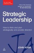 Adair |  Strategic Leadership | Buch |  Sack Fachmedien