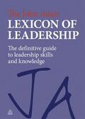 Adair |  The John Adair Lexicon of Leadership | Buch |  Sack Fachmedien