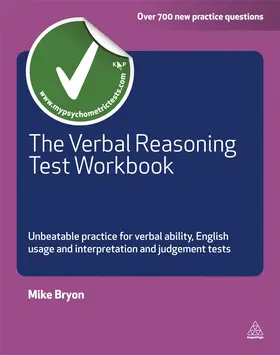 Bryon |  The Verbal Reasoning Test Workbook: Unbeatable Practice for Verbal Ability English Usage and Interpretation and Judgement Tests | Buch |  Sack Fachmedien