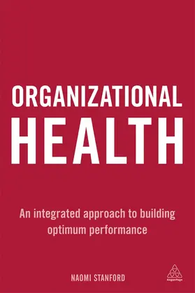 Stanford | Organizational Health | Buch | 978-0-7494-6602-2 | www.sack.de