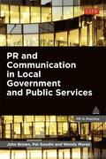 Brown / Gaudin / Moran |  PR and Communication in Local Government and Public Services | Buch |  Sack Fachmedien