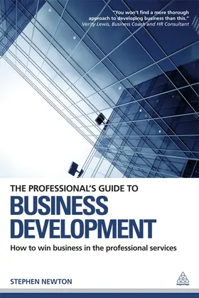 Newton | The Professional's Guide to Business Development | Buch | 978-0-7494-6653-4 | sack.de