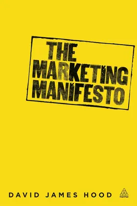 Hood |  The Marketing Manifesto | Buch |  Sack Fachmedien