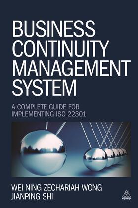 Wong / Shi | Business Continuity Management System | Buch | 978-0-7494-6911-5 | sack.de