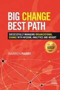 Parry |  Big Change, Best Path | Buch |  Sack Fachmedien