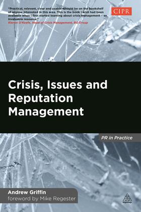 Griffin | Crisis, Issues and Reputation Management | Buch | 978-0-7494-6992-4 | sack.de