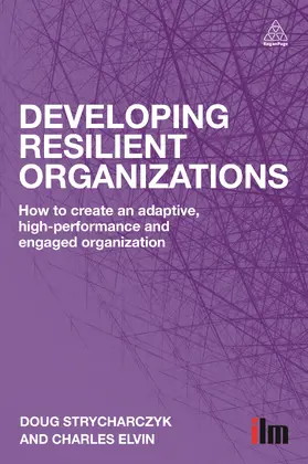 Strycharczyk / Elvin |  Developing Resilient Organizations | Buch |  Sack Fachmedien