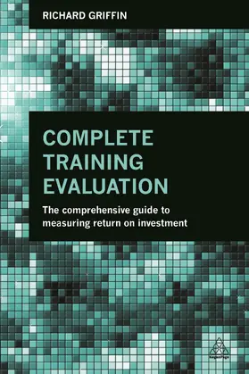 Griffin | Complete Training Evaluation | Buch | 978-0-7494-7100-2 | www.sack.de