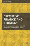 Tiffin |  Executive Finance and Strategy | Buch |  Sack Fachmedien