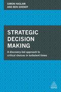 Haslam / Shenoy |  Strategic Decision Making | Buch |  Sack Fachmedien