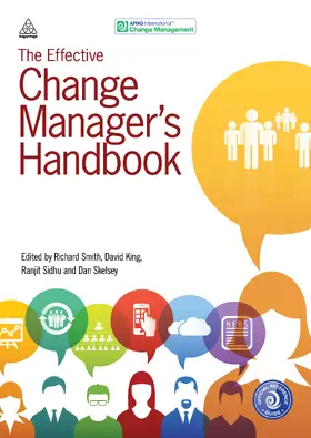 Smith / King / Sidhu |  The Effective Change Manager's Handbook | Buch |  Sack Fachmedien