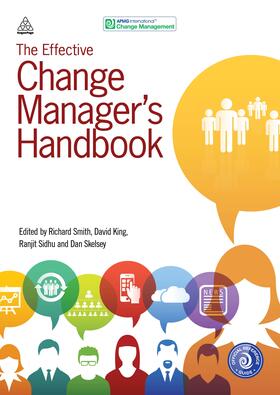 Smith / King / Sidhu | The Effective Change Manager's Handbook | Buch | 978-0-7494-7307-5 | sack.de