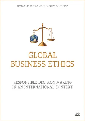 Francis / Murfey | Global Business Ethics | Buch | 978-0-7494-7395-2 | sack.de