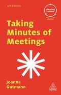 Gutmann / Gutman |  Taking Minutes of Meetings | Buch |  Sack Fachmedien