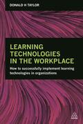 Taylor |  Learning Technologies in the Workplace | Buch |  Sack Fachmedien