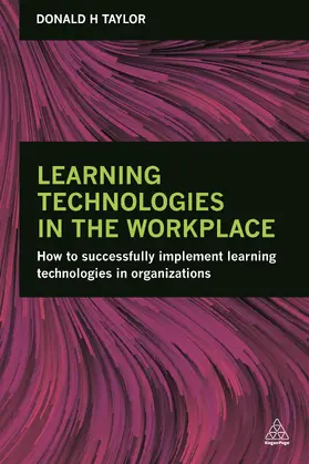 Taylor |  Learning Technologies in the Workplace | eBook | Sack Fachmedien