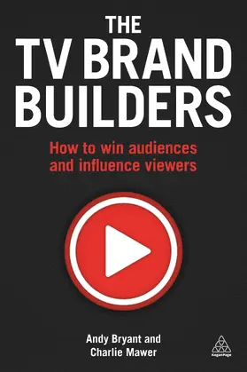 Bryant / Mawer |  TV Brand Builders | Buch |  Sack Fachmedien