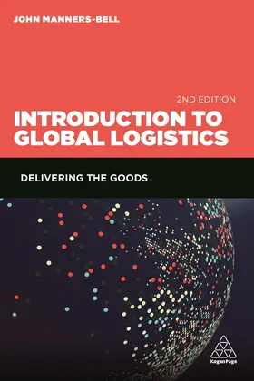 Manners-Bell | Introduction to Global Logistics | Buch | 978-0-7494-7825-4 | sack.de
