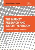 The Market Research Society |  The Market Research and Insight Yearbook: Transforming Evidence Into Impact | Buch |  Sack Fachmedien