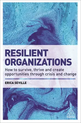 Seville | Resilient Organizations | Buch | 978-0-7494-7855-1 | www.sack.de