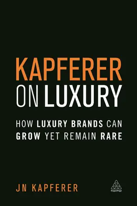 Kapferer |  Kapferer on Luxury | Buch |  Sack Fachmedien