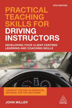 Miller | Practical Teaching Skills for Driving Instructors | Buch | 978-0-7494-8031-8 | sack.de
