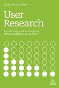 Marsh |  User Research: A Practical Guide to Designing Better Products and Services | Buch |  Sack Fachmedien