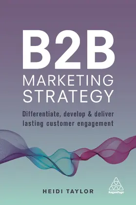 Taylor | B2B Marketing Strategy | Buch | 978-0-7494-8106-3 | www.sack.de