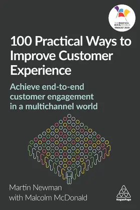 McDonald / Newman | 100 Practical Ways to Improve Customer Experience | Buch | 978-0-7494-8267-1 | sack.de