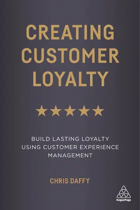 Daffy |  Creating Customer Loyalty | eBook | Sack Fachmedien