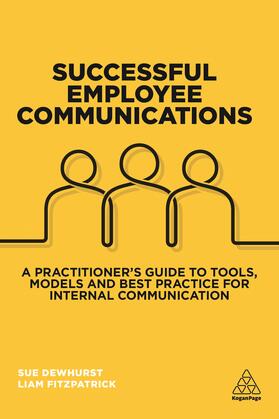 Dewhurst / FitzPatrick | Dewhurst, S: Successful Employee Communications | Buch | 978-0-7494-8452-1 | sack.de