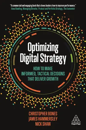 Hammersley / Bones / Shaw |  Optimizing Digital Strategy | Buch |  Sack Fachmedien