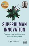 Duffey |  Superhuman Innovation | Buch |  Sack Fachmedien