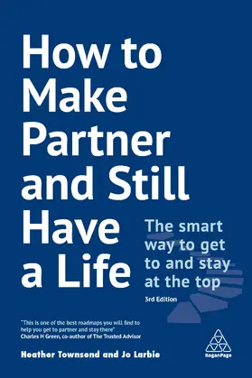 Townsend / Larbie | How to Make Partner and Still Have a Life | Buch | 978-0-7494-9837-5 | sack.de