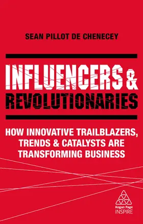 Pillot de Chenecey | Influencers and Revolutionaries | Buch | 978-0-7494-9868-9 | sack.de