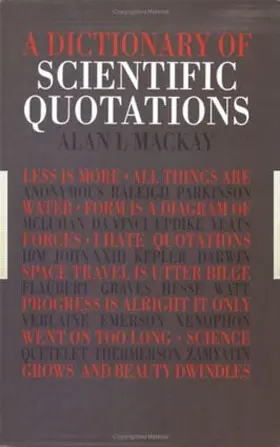 Mackay |  A Dictionary of Scientific Quotations | Buch |  Sack Fachmedien