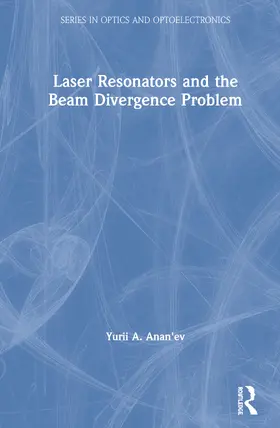 Anan'ev |  Laser Resonators and the Beam Divergence Problem | Buch |  Sack Fachmedien