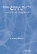 Anderson |  The Mathematical Theory of Cosmic Strings | Buch |  Sack Fachmedien