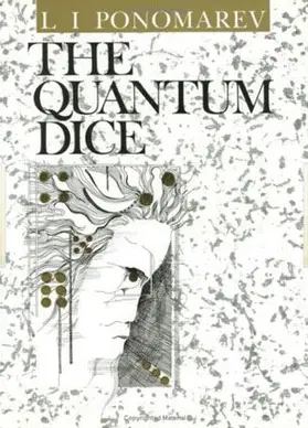 Ponomarev / Kurchatov |  The Quantum Dice | Buch |  Sack Fachmedien