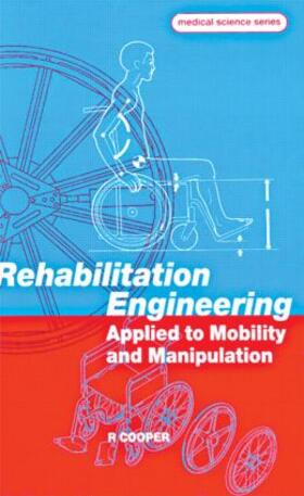 Cooper |  Rehabilitation Engineering Applied to Mobility and Manipulation | Buch |  Sack Fachmedien